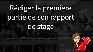 Comment rédiger son rapport de stage [upl. by Erbua]