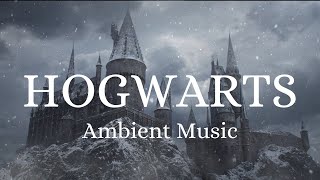 Harry Potter Ambient Music  Hogwarts  Relaxing Studying Sleeping [upl. by Swane]