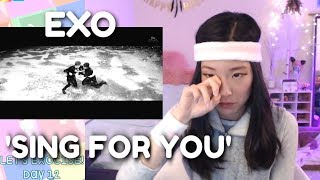 EXO 엑소  Sing For You REACTION  EXOCISE WITH ME Day 12 [upl. by Doralin]