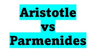 Aristotle vs Parmenides [upl. by Mallin129]