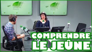 COMPRENDRE LE JEÛNE  Émission avec Fabien Moine [upl. by Seidule]