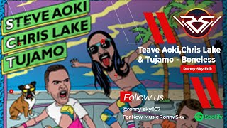 Steve Aoki Chris Lake amp Tujamo  Boneless Ronny Sky Edit [upl. by Atekram]