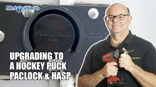 Upgrading To A Hockey Puck PacLock amp Hasp  Mr Locksmith™ Video [upl. by Yvette954]