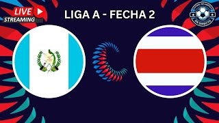 🔴EN VIVO  Guatemala vs Costa Rica  CONCACAF Nations League  Liga A [upl. by Krell]