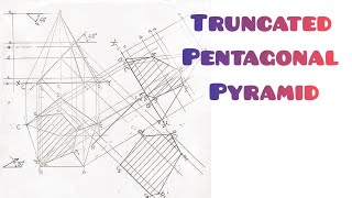 DEVELOPMENT OF TRUNCATED PENTAGONAL PYRAMID IN  TECHNICAL DRAWING  ENGINEERING DRAWING [upl. by Amles]