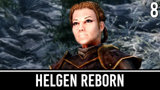 Skyrim Mods Helgen Reborn  Part 8 FINALE [upl. by Philan]