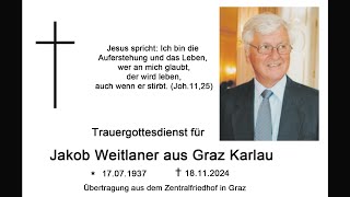 Trauergottesdienst für Jakob Weitlaner Graz Karlau am 051224 [upl. by Haidebez]