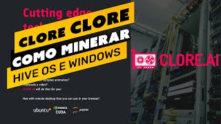 â›ï¸ðŸ’° COMO MINERAR A MOEDA CLORE CLORE  PASSO A PASSO  HIVE OS E WINDOWS [upl. by Ainak]