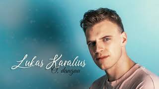 Lukas Karalius  O Dangau ⛅️ Naujiena 2021 [upl. by Jacques]