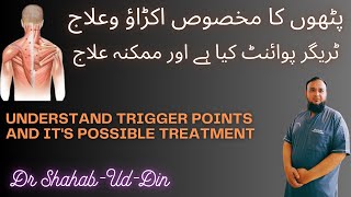 Understand TRIGGER points AND its POSSIBLE treatment [upl. by Anelrats83]