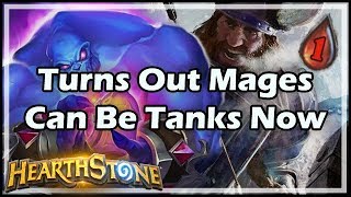 Hearthstone Turns Out Mages Can Be Tanks Now [upl. by Karissa]