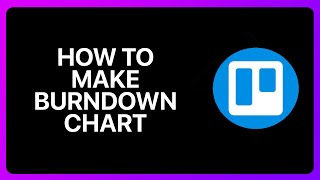 How To Make Burndown Chart In Trello Tutorial [upl. by Lateh]