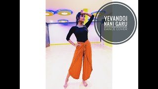 Yevandoi nani garu song  Dance cover  by team krishna [upl. by Onitsuaf]