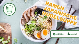 Ramen  Japanische Nudelsuppe mit Hühnerbrühe und Lende  Chefkoch [upl. by Ydoj803]