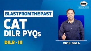 CAT DILR PYQs with Solution  DILR  3  Blast from the Past  Vipul Birla [upl. by Narba]