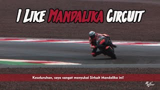 Exclusive Interview 2 Tikungan Sirkuit Mandalika Yang Disukai Marc Marquez dan Pol Espargaro🔥 [upl. by Neeroc]