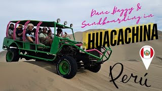 DUNE BUGGY amp SANDBOARDING IN HUACACHINA  ICA PERU [upl. by Mariele256]