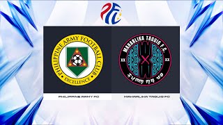 PFL Season 2024  Philippine Army FC vs Maharlika Taguig FC [upl. by Lucius]