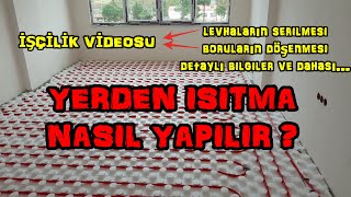 YERDEN ISITMA NASIL YAPILIR   LEVHALAR SERİLDİ  BORULAR DÖŞENDİ  TÜM DETAYLAR BU VİDEODA [upl. by Jaal955]