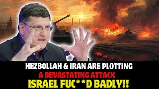 Scott Ritter Reveals Hezbollah amp Iran Are Plotting a Devastating Attack Israel Is Fucd Badly [upl. by Akinahs763]