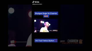 SHOTGUN SUGE VS CHARRON🔥🔥 [upl. by Mcnamee506]