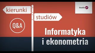 Kierunek informatyka i ekonometria  program studiów praca zarobki [upl. by Jackelyn]