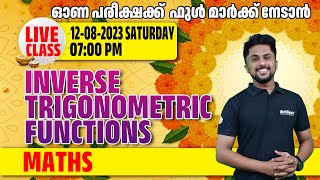 Inverse Trigonometric Functions  Mathematics  12 August 2023  0700 PM [upl. by Yaker]