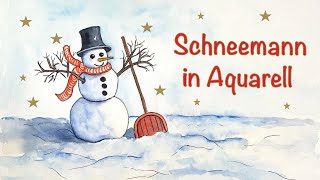 Kleiner Schneemann für Weihnachtskarte für große und kleine Anfänger [upl. by Elfont]