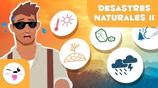 DESASTRES NATURALES para niños 🏜️ SEQUÍA ☀️ OLA DE CALOR ❄ ALUD ⛰ CORRIMIENTO DE TIERRA ⛈️ TORMENTA [upl. by Atina]