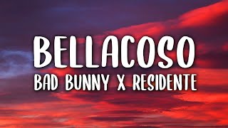 Bad Bunny Residente  Bellacoso WITH 1 HOUR LYRICS [upl. by Skelly389]