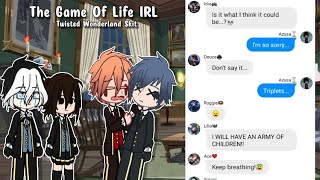 The Game Of Life IRLTwisted Wonderland Skit Texting Story [upl. by Airdnna160]