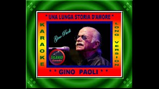 UNA LUNGA STORIA D’AMORE– KARAOKE LONG VERSION – GINO PAOLI [upl. by Madelon187]