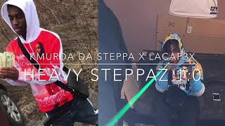 Kmurda da steppa x lacap3x  Heavy Steppaz 10  unreleased [upl. by Reinhart]