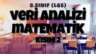 8SINIF VERİ ANALİZİ LGS DERS 2 [upl. by Eerbua384]