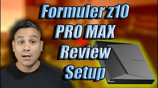 Formuler z10 Pro Max UHD EVERYTHING YOU NEED TO KNOW [upl. by Fachini476]