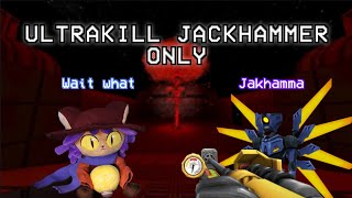 ULTRAKILL but I only have the jackhammer [upl. by Glenda]