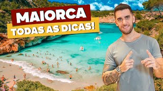 MAIORCA Todas as dicas de viagem Como chegar praias passeios onde ficar o que fazer [upl. by Akvir]