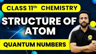 Class 11 Chemistry  Structure of Atom  Quantum Numbers  NCERT Chapter 2  Ashu Sir [upl. by Mapel]