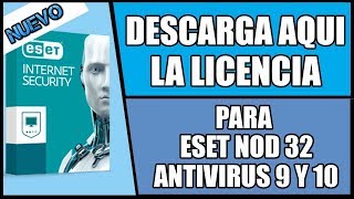 Nueva licencia para ESET NOD 32 ANTIVIRUS 9 10 Y 11  Para 32 y 64 bits [upl. by Irv]