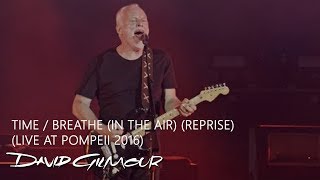 David Gilmour  TimeBreathe Reprise Live At Pompeii [upl. by Ehtyaf]