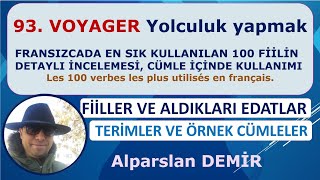 93 VOYAGER Fiili Detaylı İncelemesi Edatlar Terimler Deyimler Cümleler Cümle Tercümeleri [upl. by Ludlew174]