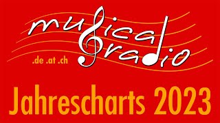 musicalradio Jahrescharts 2023 [upl. by Carleen130]