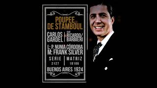 223  POUPÉE DE STAMBOUL  Carlos Gardel y guitarras GARDEL [upl. by Innattirb]