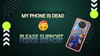 My Phone Is Dead Guys  Please Support My YouTube Channel [upl. by Ernesto]