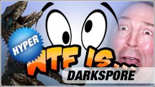 WTF Is  Darkspore CoOp Hyper Edition [upl. by Lled736]