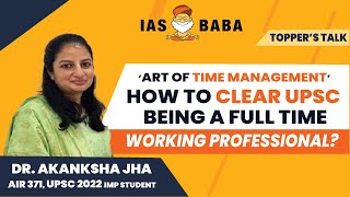 DAILY SCHEDULE REVISION amp STRATEGY FOR WORKING PROFESSIONALS by DR AKANKSHA JHA RANK 371 UPSC 2022 [upl. by Samalla900]