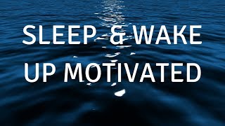 FALL ASLEEP amp WAKE UP MOTIVATED MUSICA guided SLEEP meditation to help you sleep deeply and focus [upl. by Wilkison]