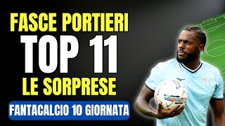 ⭐️TOP 11 e SCOMMESSE🚦FASCE PORTIERI 👉FANTACALCIO 10 Giornata [upl. by Deys776]