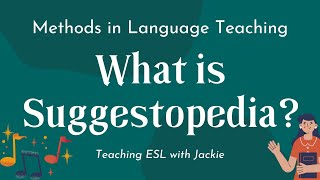 What is the Suggestopedia Language Learning Method  Approaches and Methods in Language Teaching [upl. by Uhp824]