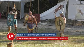 Ostrowiecki Festiwal Kultury Prehistorycznej i Antycznej  Pokaz walk gladiatorskich  LOKALNATV [upl. by Zosema]